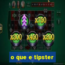 o que e tipster